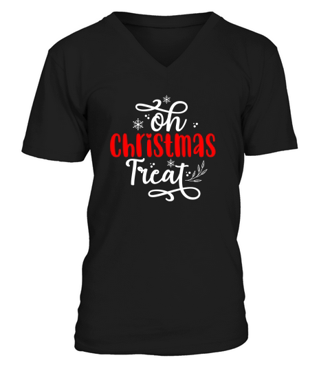 Oh Christmas Treat 4 V-Neck T-shirt