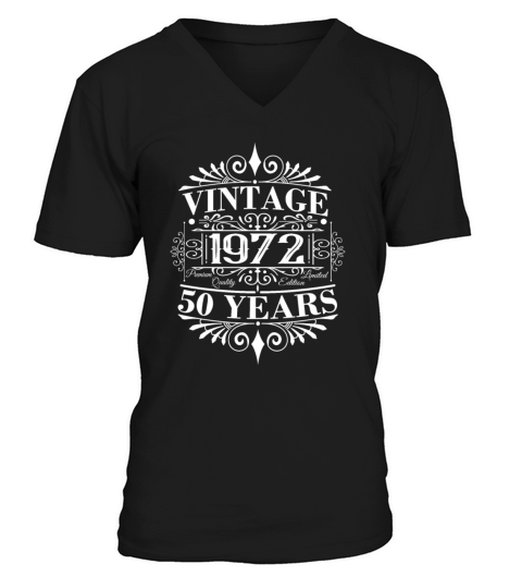 Vintage 1972 Birthday Sayings 50th Birthday V-Neck T-shirt