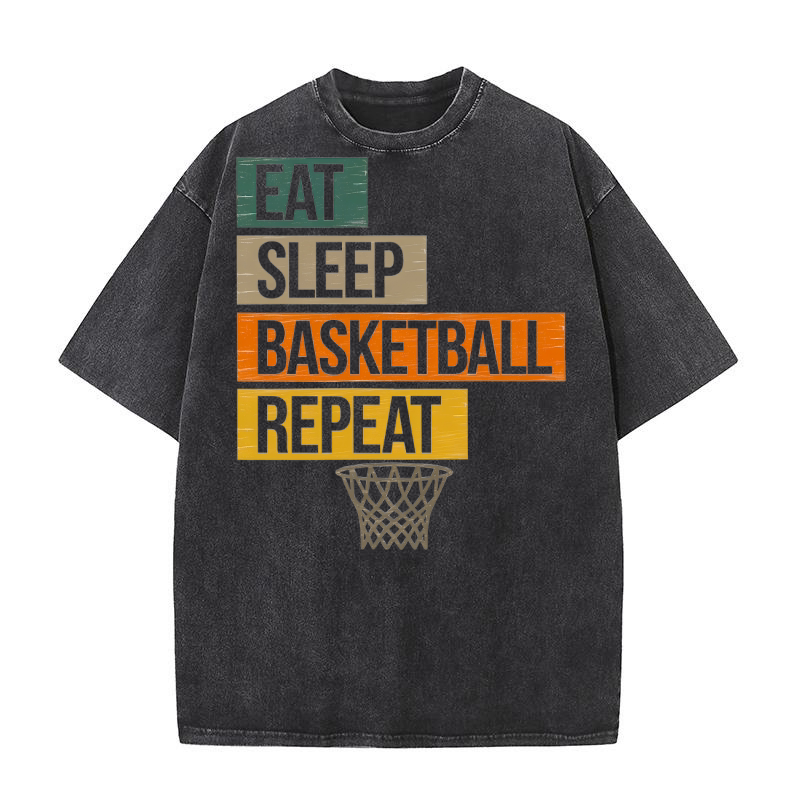 Eat sleep basketball repeat 05 Washed T-Shirt