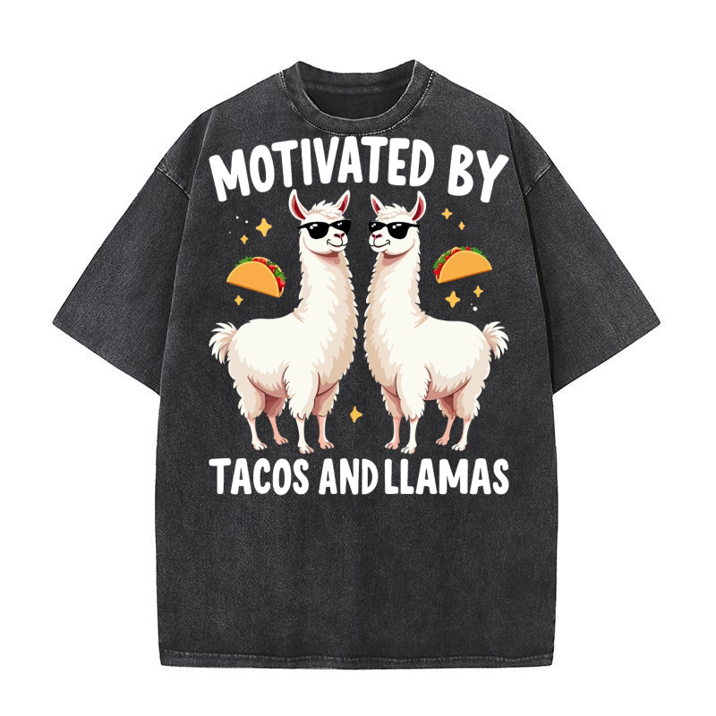 Motivated by tacos and llamas Washed T-Shirt