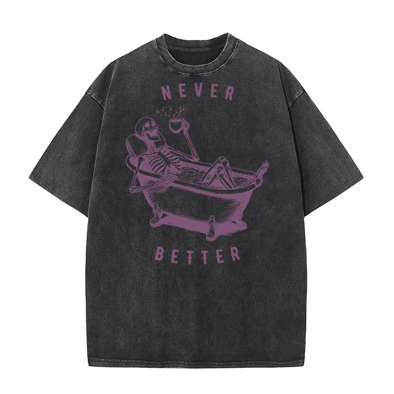 Never Better Skeleton In Bathtub L Purple Washed T-Shirt