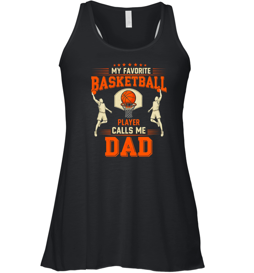 My Favorite Basketball Player Calls Me Dad 1.01 Women's Flowy Tank Top