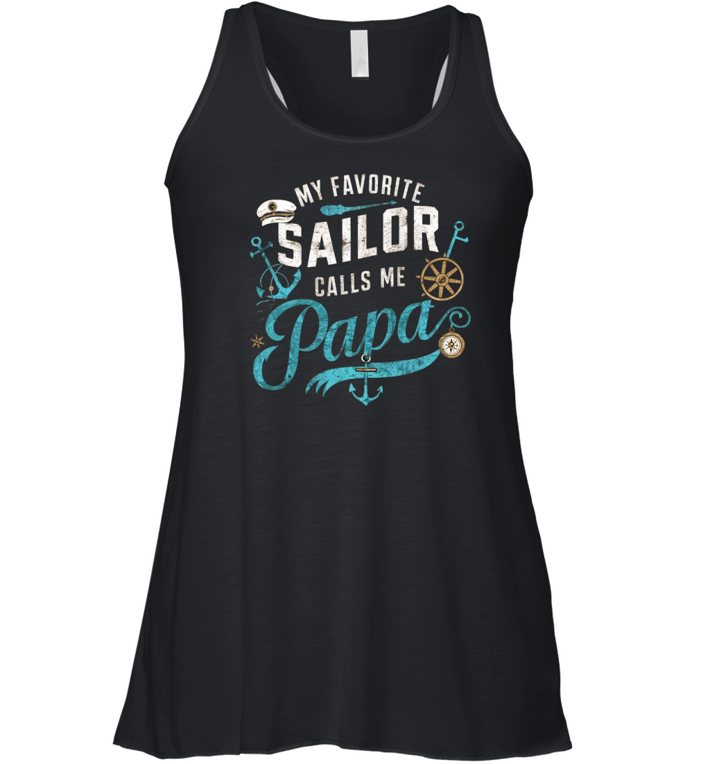 My favorite sailor calls me papa Women's Flowy Tank Top