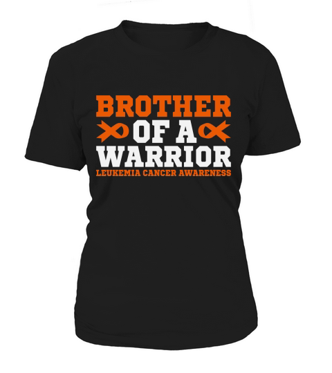 Brother Of A Warrior Leukemia Cancer Awareness Women's T-Shirt