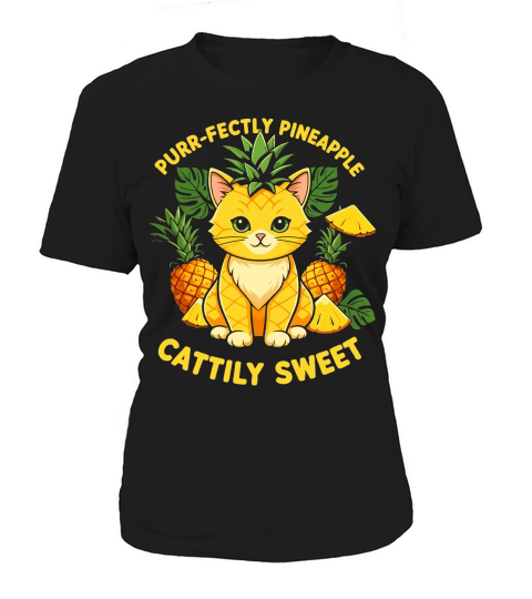 Purrfeccty Pineapple Cattily Sweet 02 Women's T-Shirt
