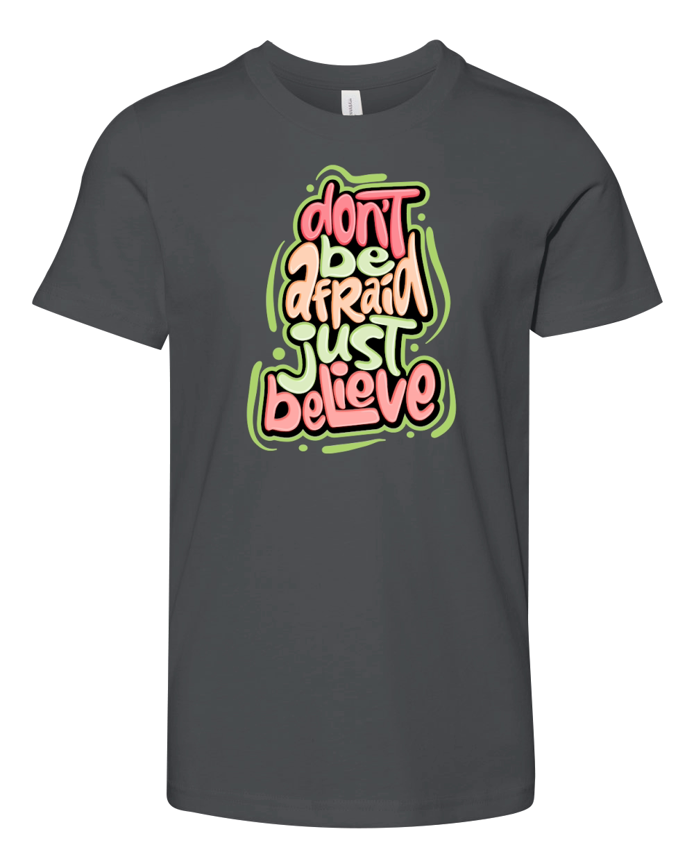 Dont Be Afraid Just Believe Youth Unisex Jersey Tee