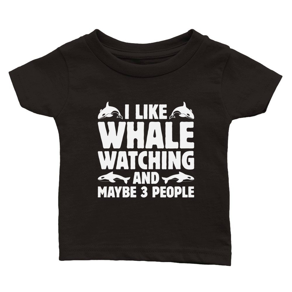 I like whale watching and maybe 3 people Classic Baby Crewneck T-shirt
