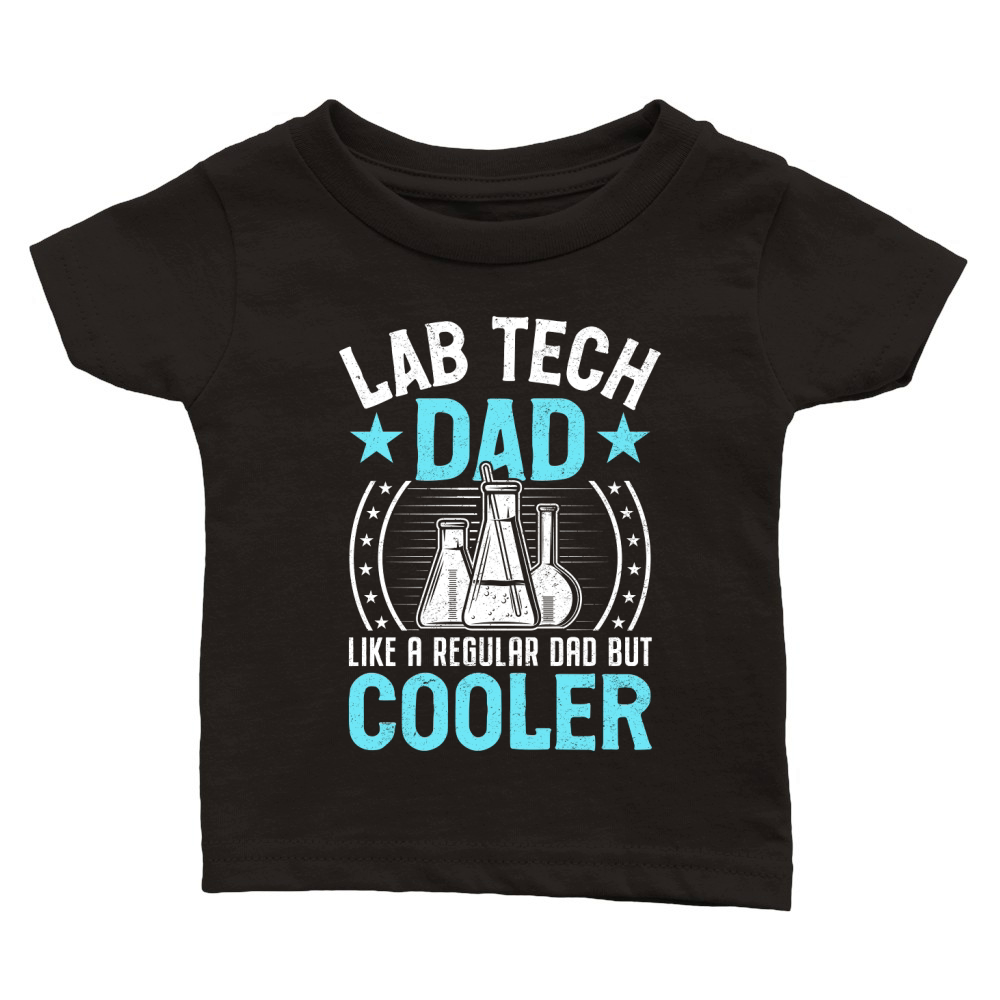 Lab Tech dad like a regular dad but cooler (5) Classic Baby Crewneck T-shirt
