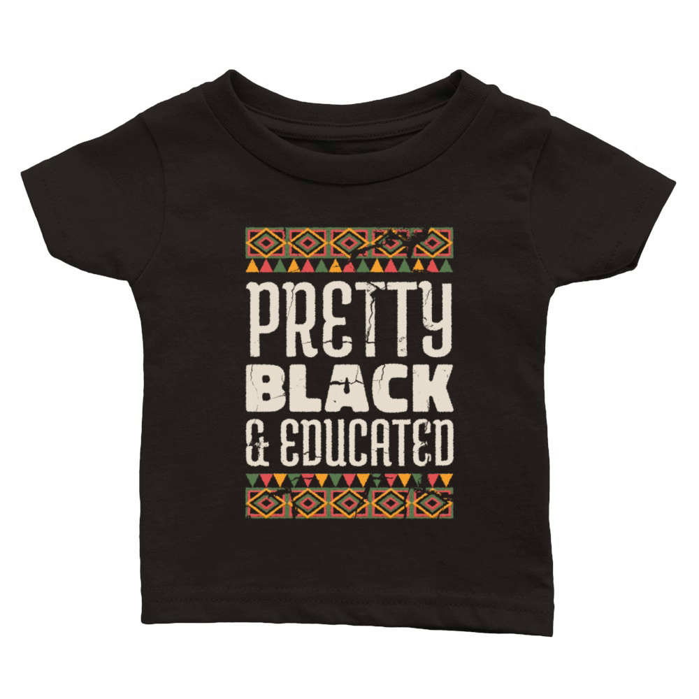 Pretty Black and Educated Black History Month Classic Baby Crewneck T-shirt