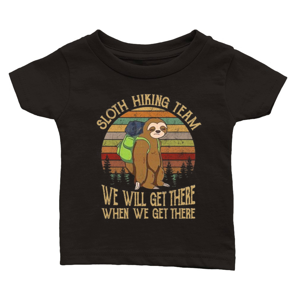 Sunset Sloth hiking team we will get there when we get there Classic Baby Crewneck T-shirt