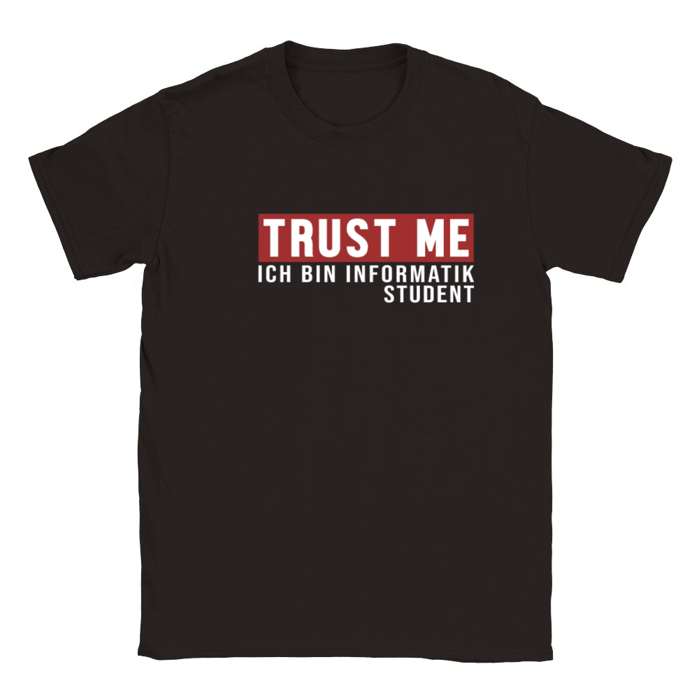 Trust Me Ich bin Informatikstudent Classic Kids Crewneck T-shirt