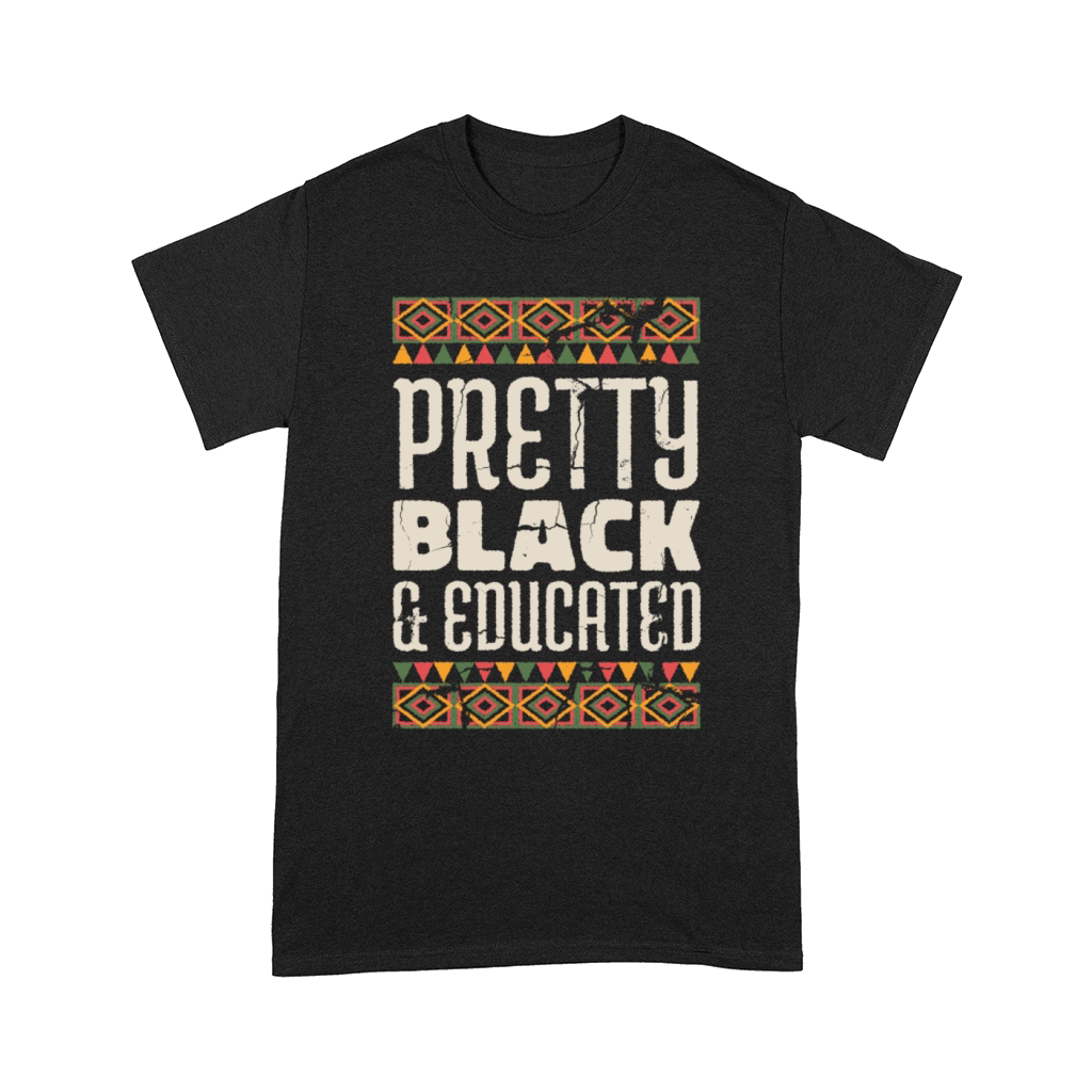 Pretty Black and Educated Black History Month Comfort T-shirt
