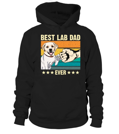 Best labrador Dad Ever lab Retro Vintage Gift Hoodie Unisex