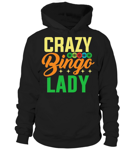 Crazy Bingo Lady 06 Hoodie Unisex