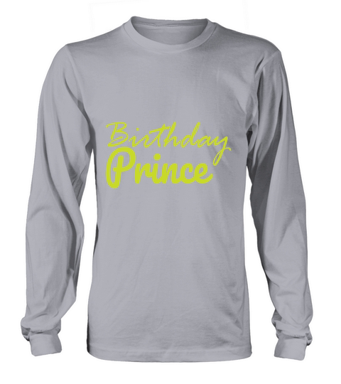 Birthday prince Long sleeved Unisex