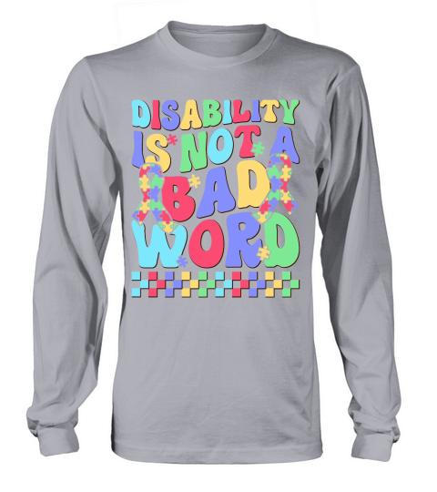 disability is not a autism Long sleeved Unisex