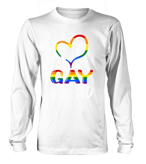 Love Gay Friend Pride LGBT Rainbow Pride Month Long sleeved Unisex