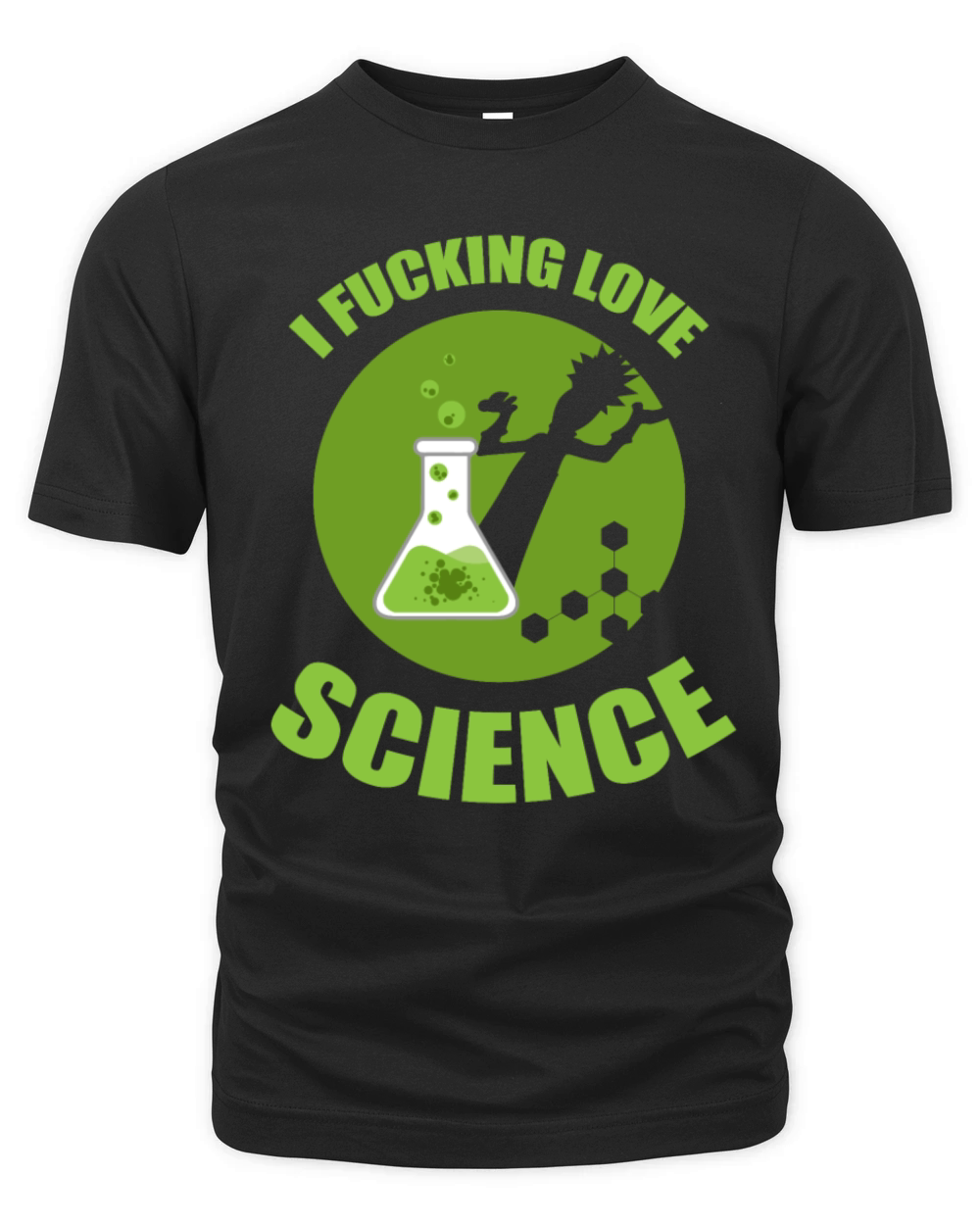 I Fucking Love Science Scientist Humor Organic Unisex T-shirt