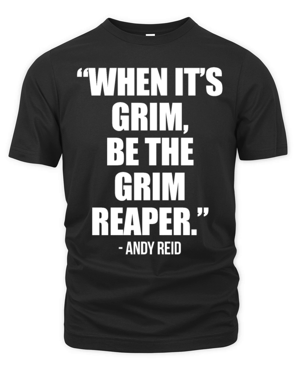 WHEN ITS GRIM BE THE GRIM REAPER Organic Unisex T-shirt
