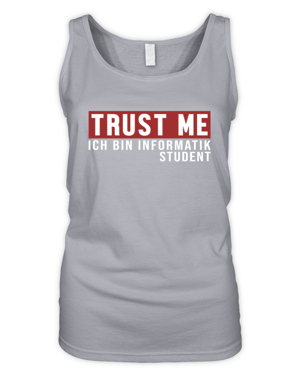 Trust Me Ich bin Informatikstudent Organic Women's Tank Top