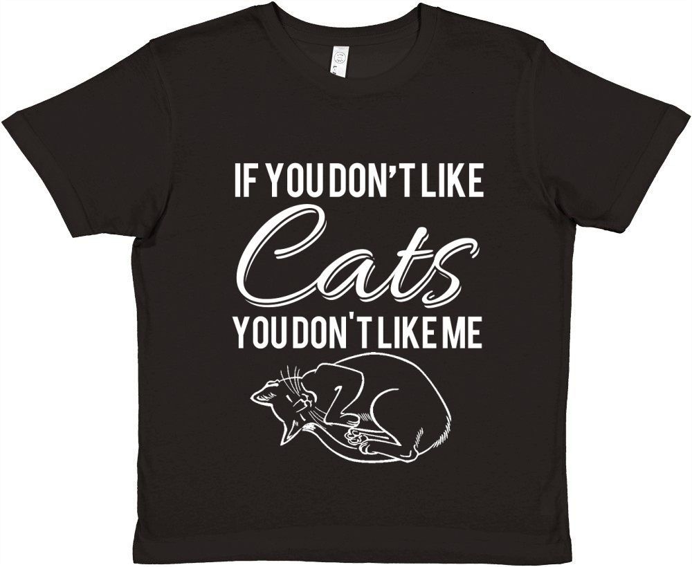 If You Dont Like Cat You Dont Like Me Premium Kids Crewneck T-shirt