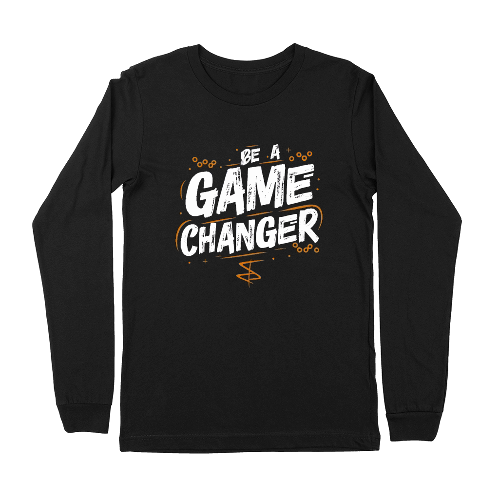 Be a game changer Premium Long Sleeve