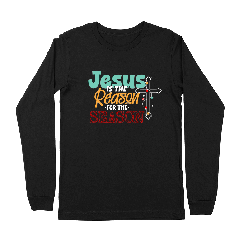 Jesus Is The Reason For The Season Premium Long Sleeve