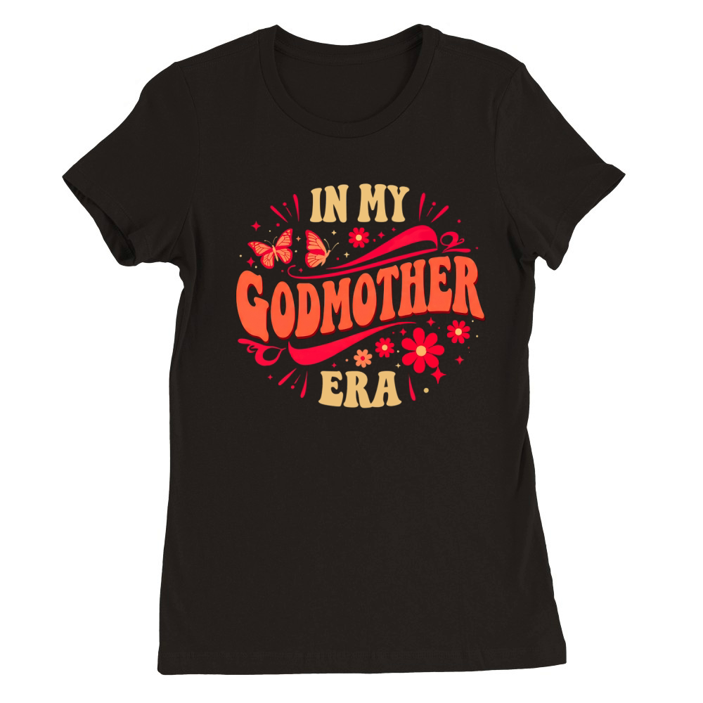 In My Godmother Era 02 Premium Womens Crewneck T-shirt