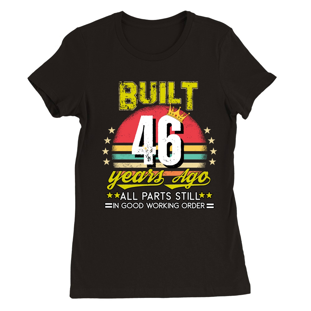 Vintage Birthday 46 Premium Womens Crewneck T-shirt