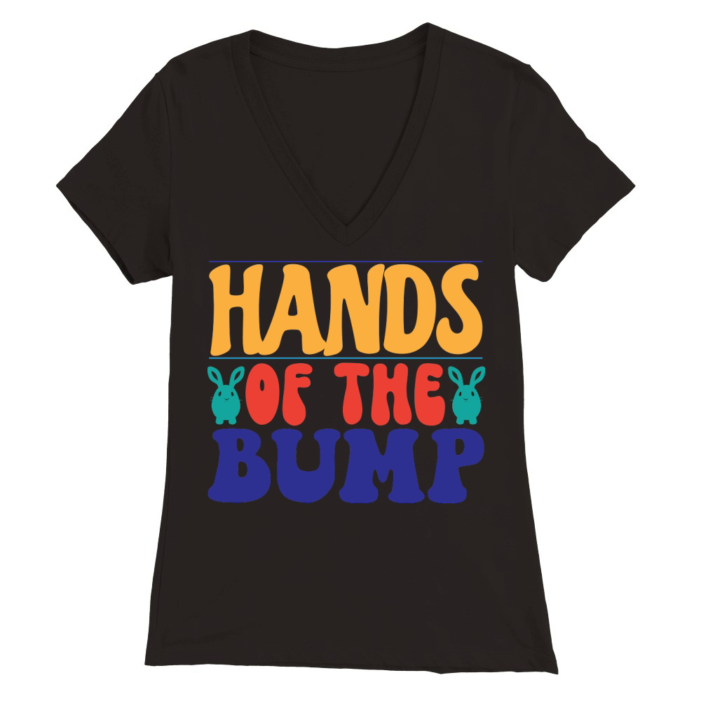 Hands Of The Bump Premium Womens V-Neck T-shirt