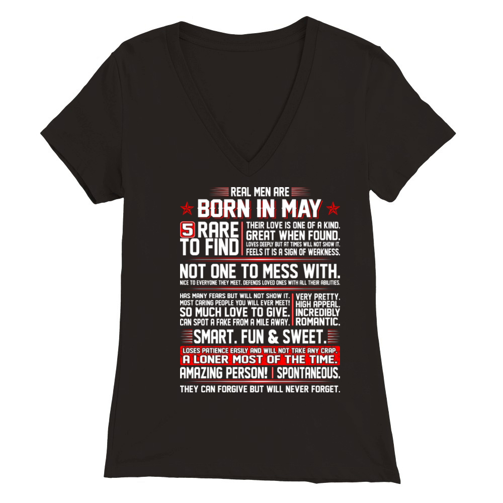 Real Men Are Born In May Birth Month Tshirt Premium Womens V-Neck T-shirt