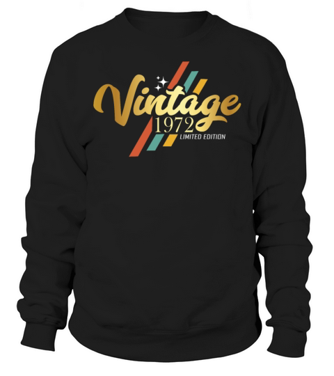 50th Birthday Vintage 1972 Sweatshirt Unisex