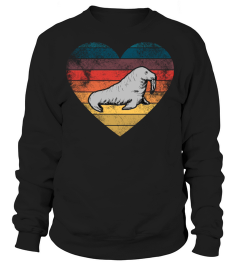 Funny Walrus Heart Retro Vintage Cool For Walrus Sweatshirt Unisex