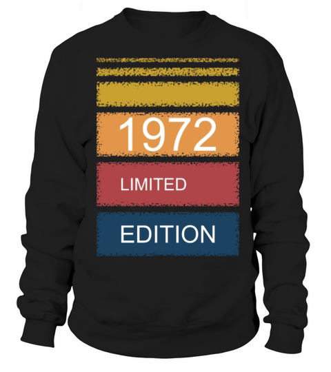 Retro-Vintage limited edition 1972 Sweatshirt Unisex