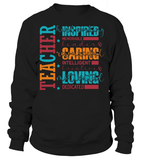 Teacger hard working memorable leader Resourceful 2 Sweatshirt Unisex