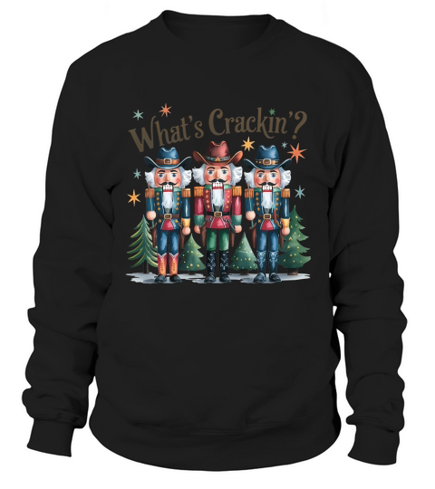 Whats Crackin Vintage Christmas Sweatshirt Unisex