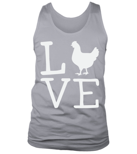 I Love Chickens T Shirt Funny Chicken Lover Tank Top Unisex