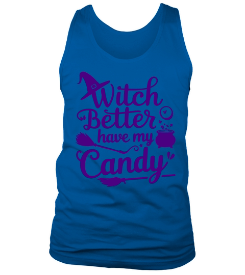 Witch Better Have My Candy 03 Tank Top Unisex