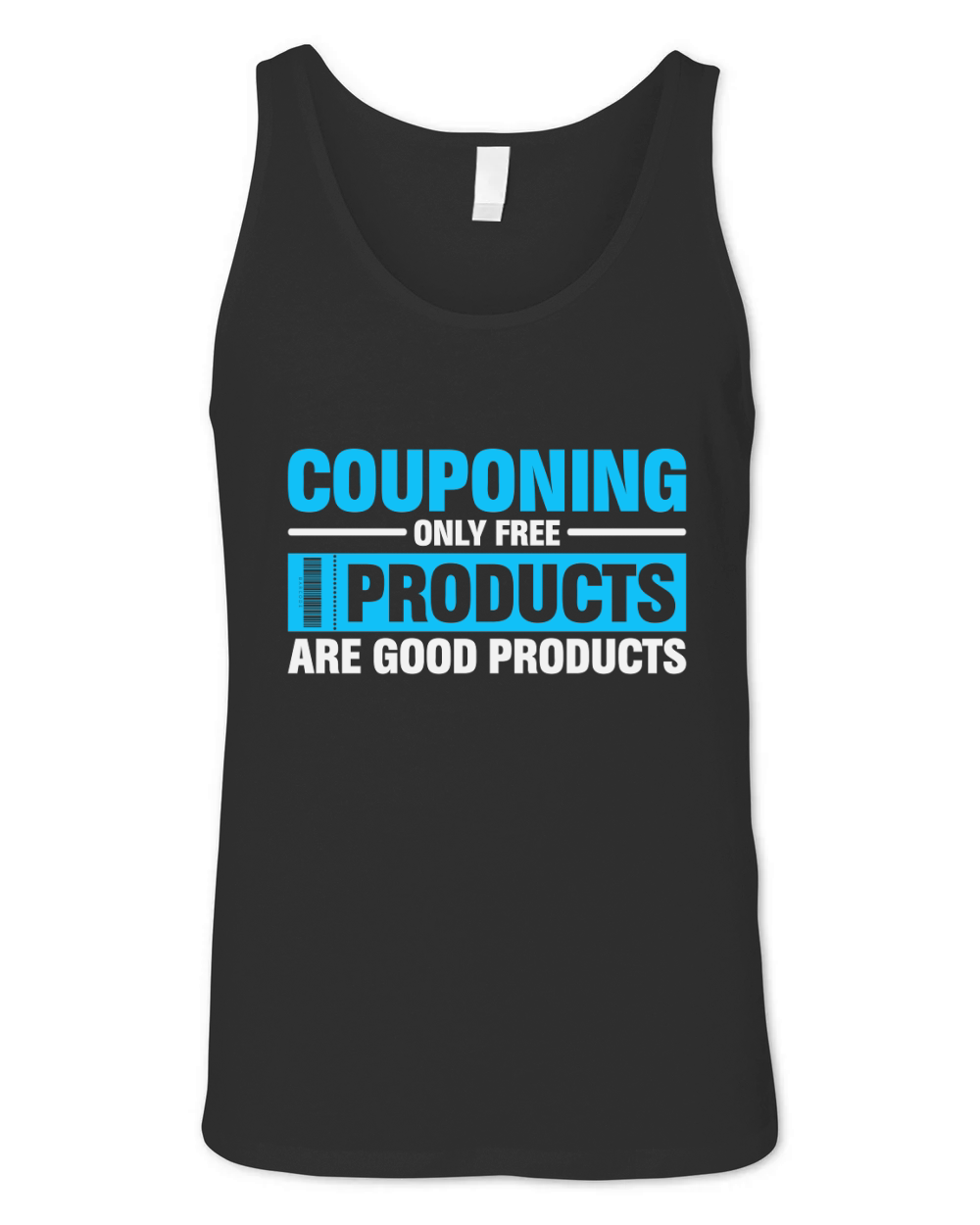 Couponing Only Free Products Are Good Products Unisex Jersey Tank