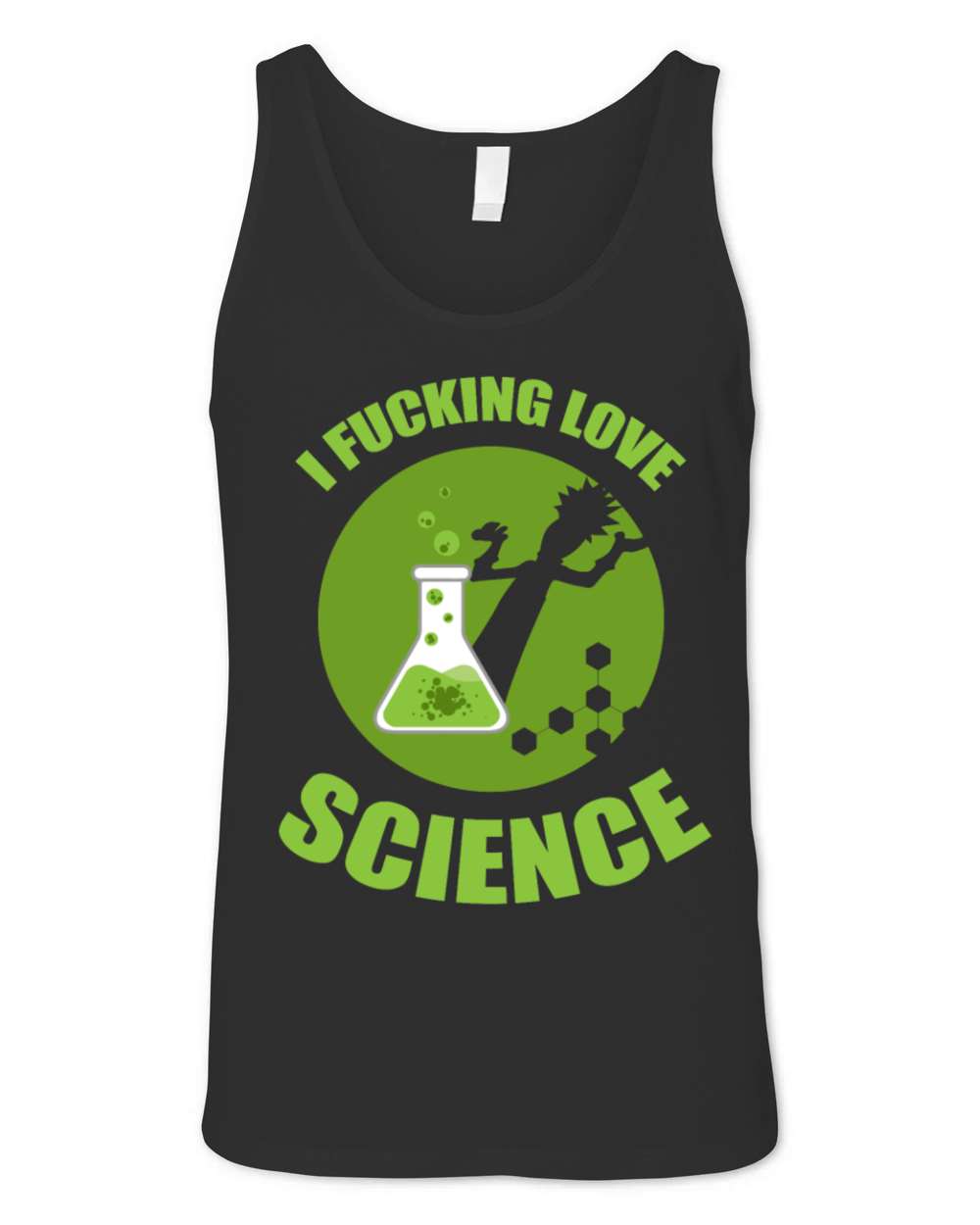 I Fucking Love Science Scientist Humor Unisex Jersey Tank