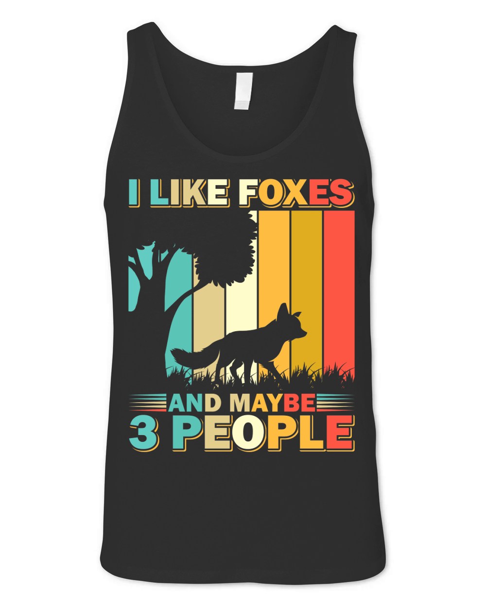 I Like Foxes and Maybe 3 People Unisex Jersey Tank