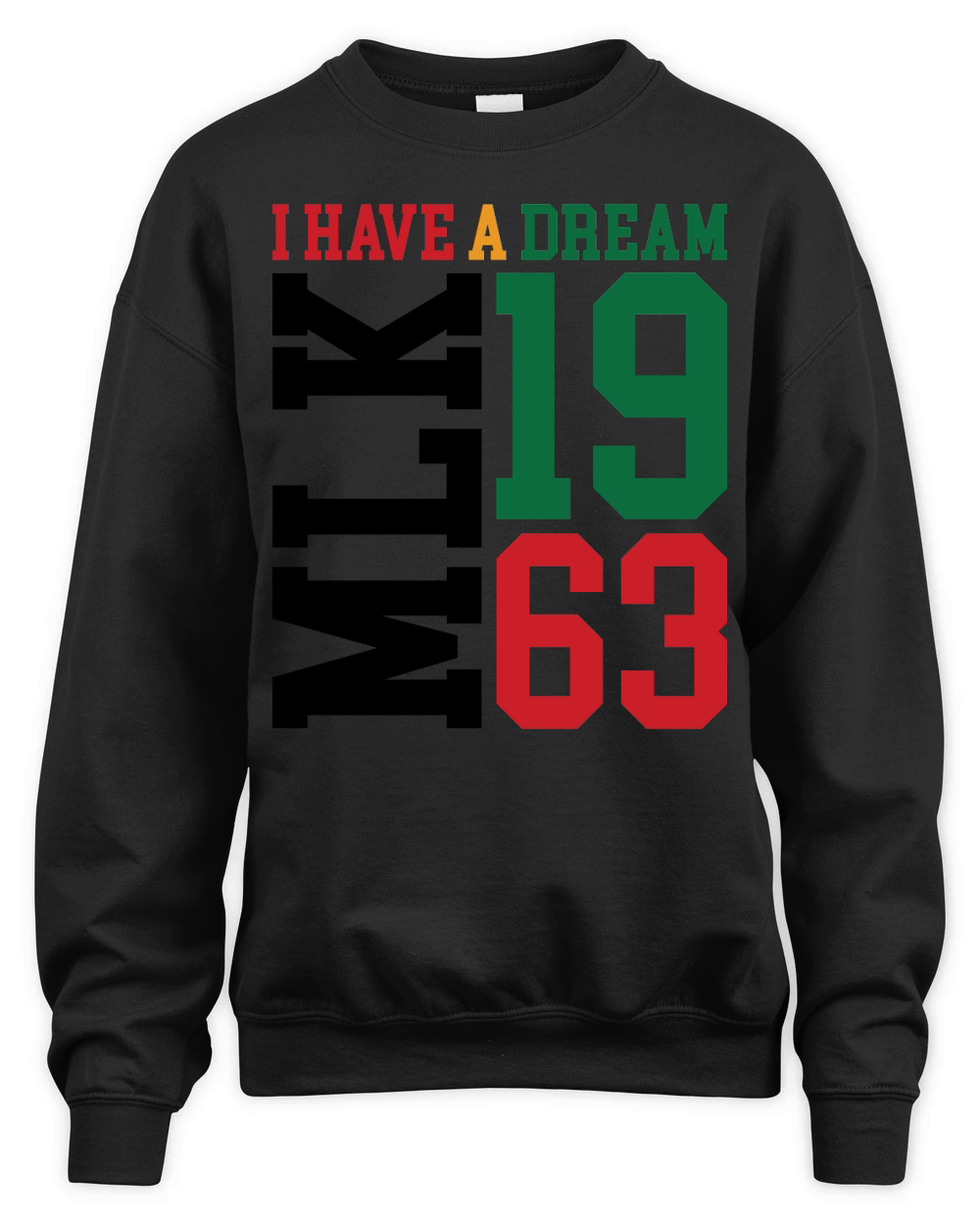 I Have a Dream MLK 1963 Unisex Premium Crewneck Sweatshirt