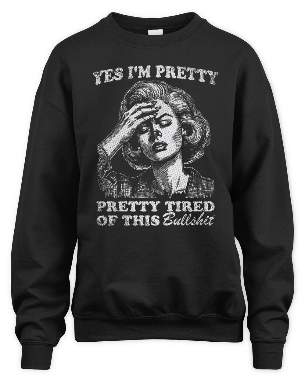 Pretty Tired Of This BS D White GR Unisex Premium Crewneck Sweatshirt