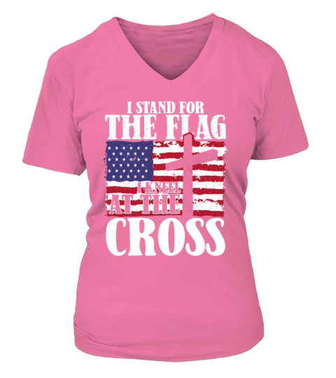 I Stand For The Flag And Kneel For The Cross USA V-neck T-Shirt Woman