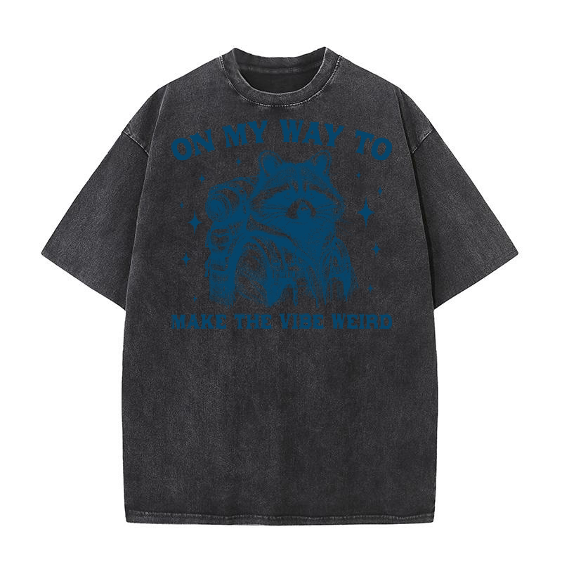 On My Way To Make The Vibe Weird Raccoon L Blue Washed T-Shirt