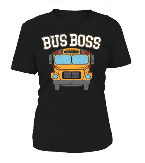 Bus Boss School Student Delivery Specialist Women's T-Shirt