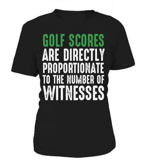 Funny Golf Shirt Golf Scores Women's T-Shirt