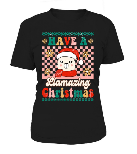 Have a llamazing christmas ugly Women's T-Shirt
