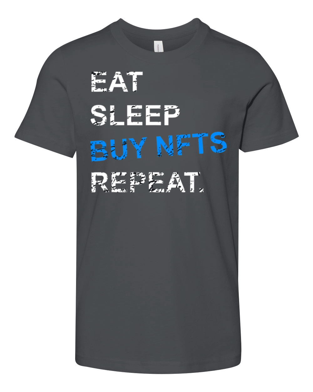 Funny Eat Sleep Buy Nfts Repeat Crypto Currency T Youth Unisex Jersey Tee