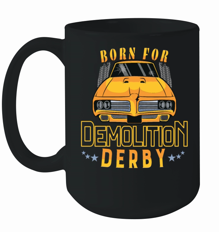 Demo Derby Demolition Derby Demolition Derby Lover Ceramic Mug
